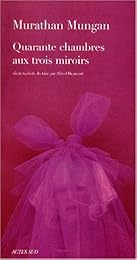 Quarante chambres aux trois miroirs