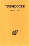 Image de La Prise d'Ilion (Collection Des Universites de France Serie Grecque) (French Edition)