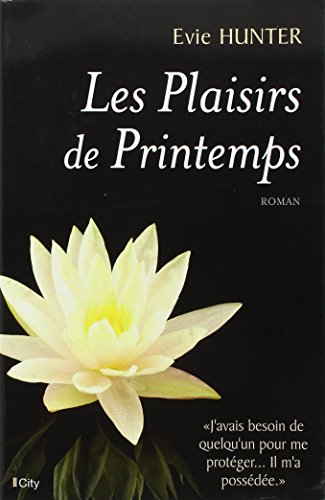 Les plaisirs de printemps