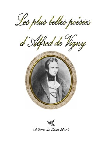 Les  plus belles poésies d'Alfred de Vigny