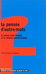 La  pensée d'outre-mots