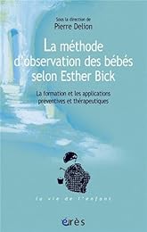 La  méthode d'observation des bébés selon Esther Bick