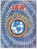 Ifa: A Complete Divination by 