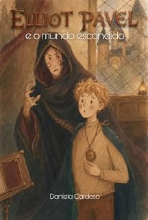 Livro Elliot Pavel: e o mundo escondido