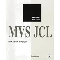 Murach's OS/390 and z/OS JCL: Complete Computer Mainframe