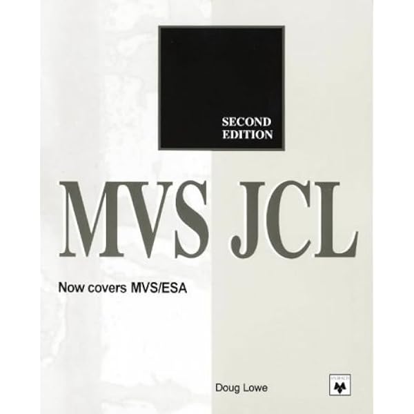 Murach's OS/390 and z/OS JCL: Complete Computer Mainframe