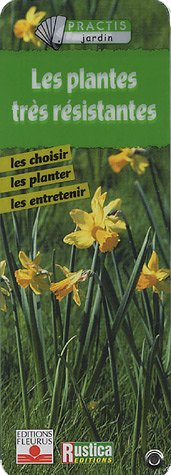 Les  plantes très résistantes