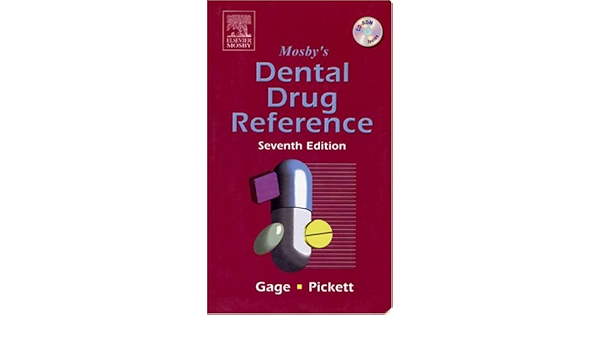 Mosby S Dental Drug Reference Tommy Gage Frieda Atherton Pickett 9780323032049 Amazon Com Books