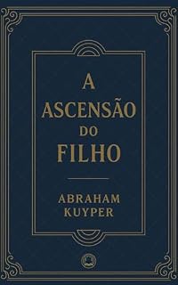 Livro A ascensão do Filho: a descida do Espírito