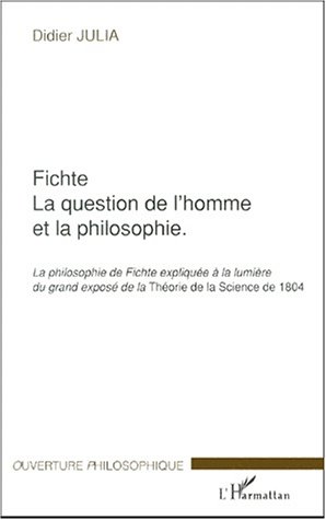 Fichte, la question de l'homme et la philosophie