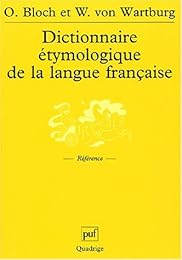 Dictionnaire étymologique de la langue française