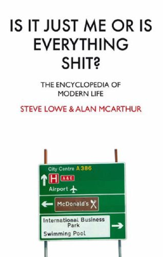 #46 — Is it Just Me or is Everything Shit?: The Encyclopedia of Mo...