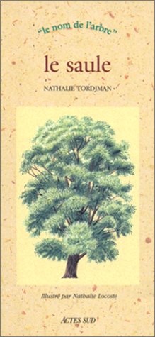 Le saule by Nathalie Tordjman