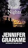 Friday Nights by Jennifer Grahame