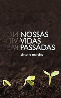 Livro Nossas Vidas Passadas
