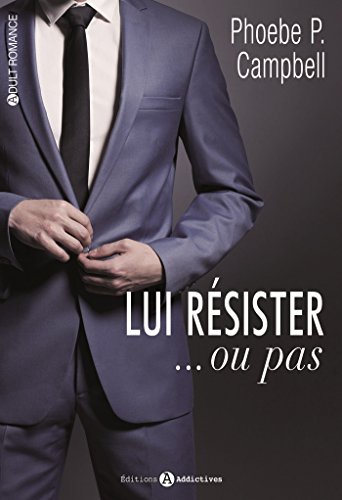 Lui résister ou pas