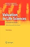 Valuation in Life Sciences: A Practical Guide