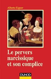 Le  pervers narcissique et son complice