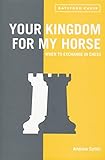 Your Kingdom for My Horse: When to Exchange in Chess