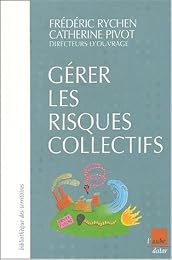 Gérer les risques collectifs