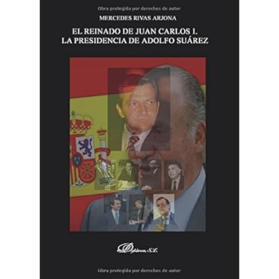 El reinado de Juan Carlos I. La presidencia de Adolfo Suárez. 1976-1981 . El reinado de Juan Carlos I. La presidencia de Adolfo Suárez. 1976-1981 .