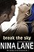 Break the Sky: A Spiral of Bliss Romance