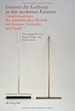 Grenzen der Katharsis in den modernen Künsten : Transformationen des aristotelischen Modells seit Bernays, Nietzsche und Freud, hler, Martin, 3110206242