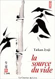 La source du vide (Bouddhisme Zen) (French Edition) by