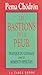 Les Bastions de la peur : Pratique du courage dans les moments difficiles by 