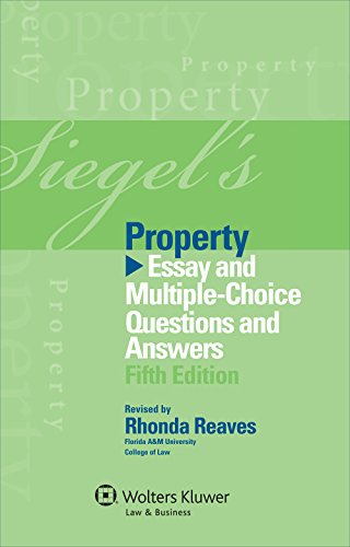 Download Siegel's Property: Essay and Multiple-Choice Questions and Answers Download Siegel's Property: Essay and Multiple-Choice Questions and Answers