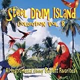 STEEL DRUM ISLAND COLLECTION VOL 8                