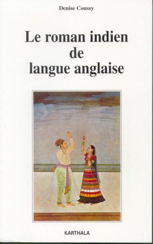 Le  roman indien de langue anglaise
