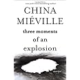 Three Moments of an Explosion: Stories