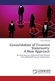 Consolidation of Financial Statements: A New