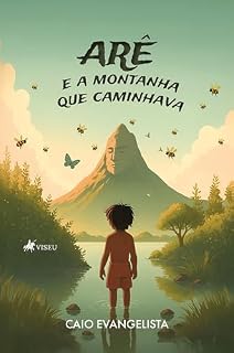 Livro ARÊ e a montanha que caminhava