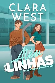 Livro Além das Linhas: Inimigos a amantes no hóquei universitário (Série Universidade Pine Barrens Livro 1)