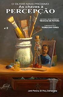 Livro As Chaves à Percepção: O olhar Mais Próximo