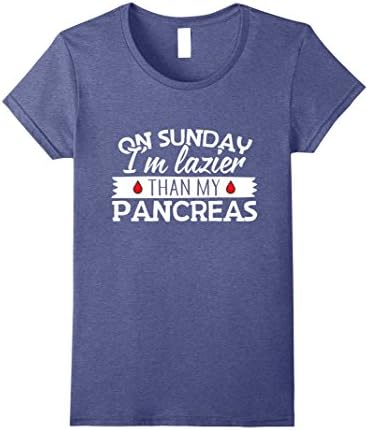 Womens On Sunday I'm lazier than my pancreas t-shirt Large Heather Blue
