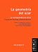 La geometría del azar : la correspondencia entre Pierre de Fermat y Blaise Pascal (Epistéme, Band 5)