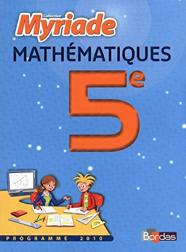 MATHS 5E MYRIADE MANUEL PETIT FORMAT 2010 Hardcover – 29 April 2010