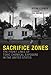 Sacrifice Zones: The Front Lines of Toxic Chemical Exposure in the United States