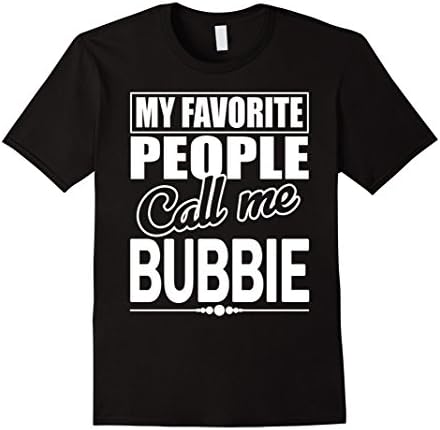 Men's Bubbie Bubby Call Me Bubbie T-shirt For Lovers Medium Black