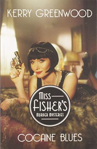 Cocaine Blues (Phryne Fisher Mysteries) by Kerry Greenwood (1-Aug-2007) Paperback