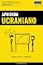 Livro Aprenda Ucraniano - Rápido / Fácil / Eficiente: 2000 Vocabulários Chave