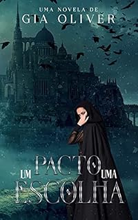Livro Um pacto - Uma escolha : Novela