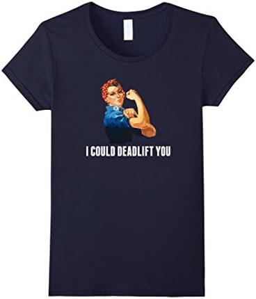 Womens I Could Deadlift You Shirt Workout Gym Lifting Powerlifting Medium Navy