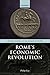 Rome's Economic Revolution (Oxford Studies on the Roman Economy) by Philip Kay