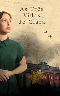 Livro As Três Vidas de Clara