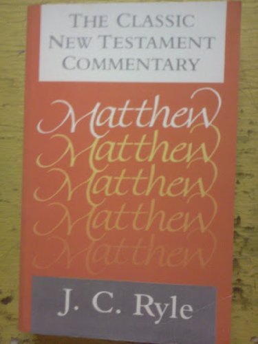 The Classic New Testament Commentary: v. 1