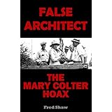 False Architect: The Mary Colter Hoax